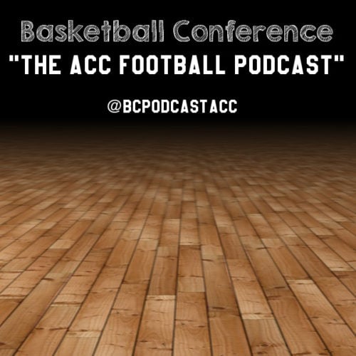 Basketball Conference: The ACC Football Podcast, Week Eight Preview